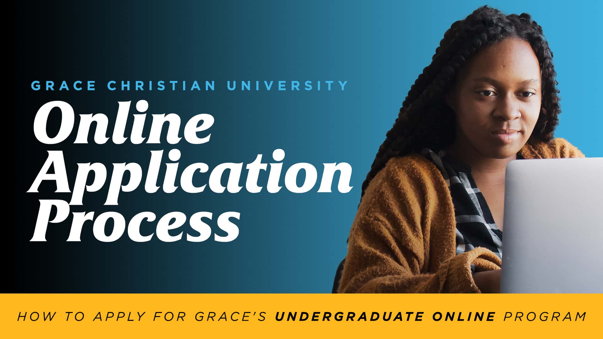 Grace-Christian-University-Online-Application-Process-How-to-Apply-for-Grace's-Undergraduate-Online-Program