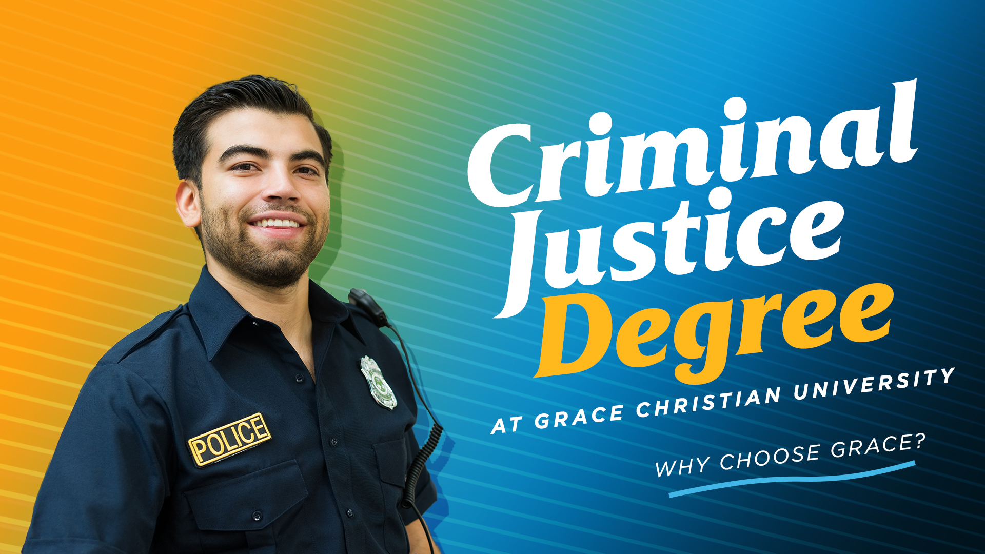 Criminal Justice Degree at Grace Christian University – Why Choose Grace?