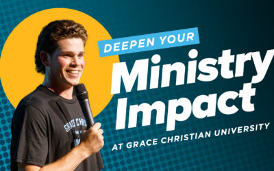 Deepen Your Ministry Impact at Grace Christian University
