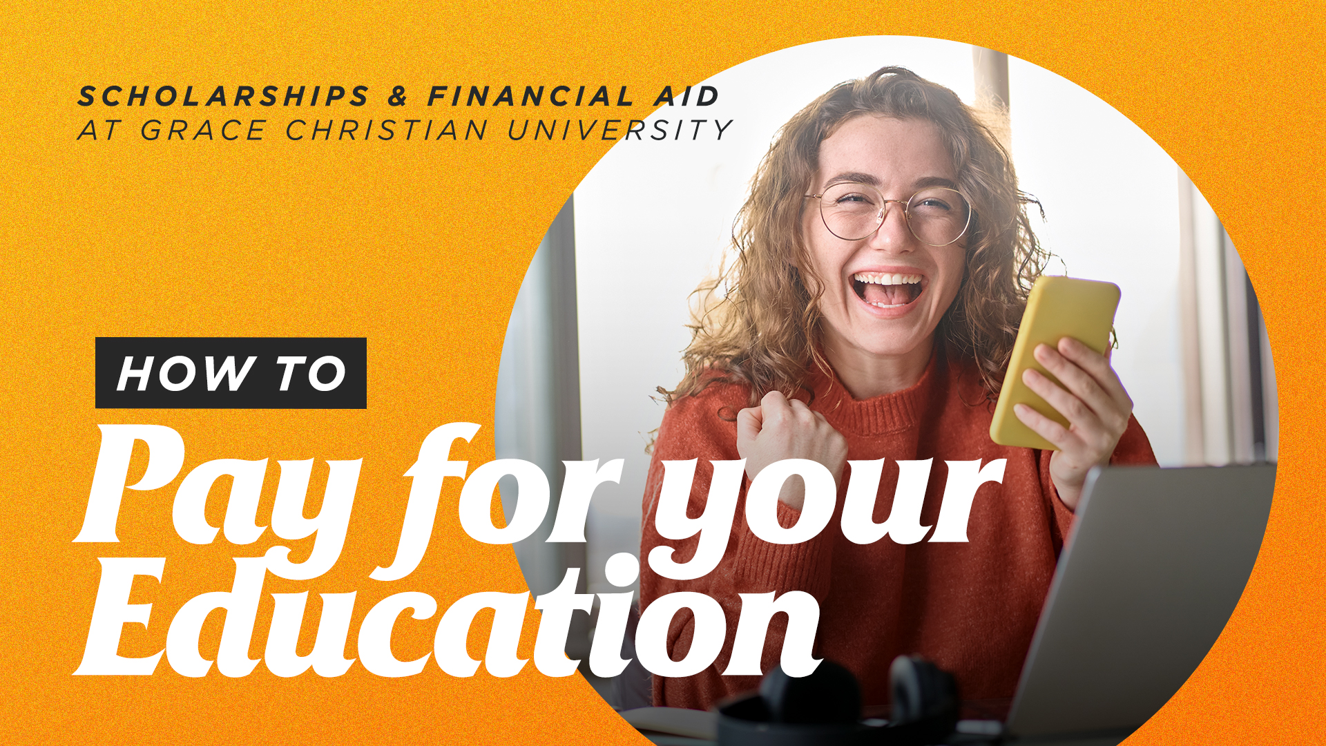 Scholarships and Financial Aid at Grace Christian University