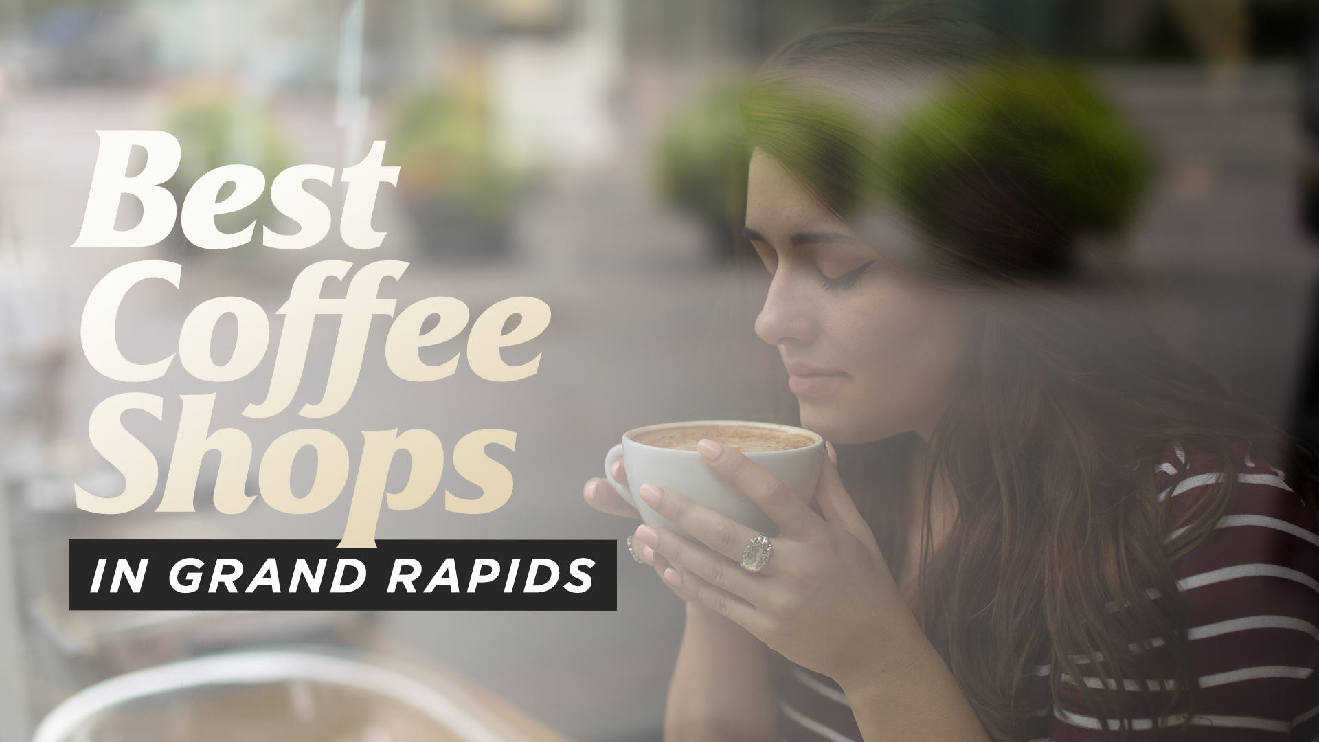 Best Coffee Shops in Grand Rapids