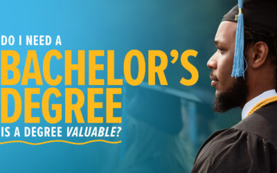 Do I Need Bachelor’s Degree? Is a Degree Valuable?