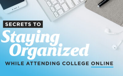 Secrets to Staying Organized While Attending College Online