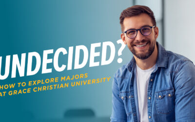 Undecided? How To Explore Majors at Grace Christian University