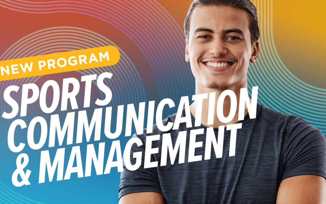 New Program Sports Communication & Management