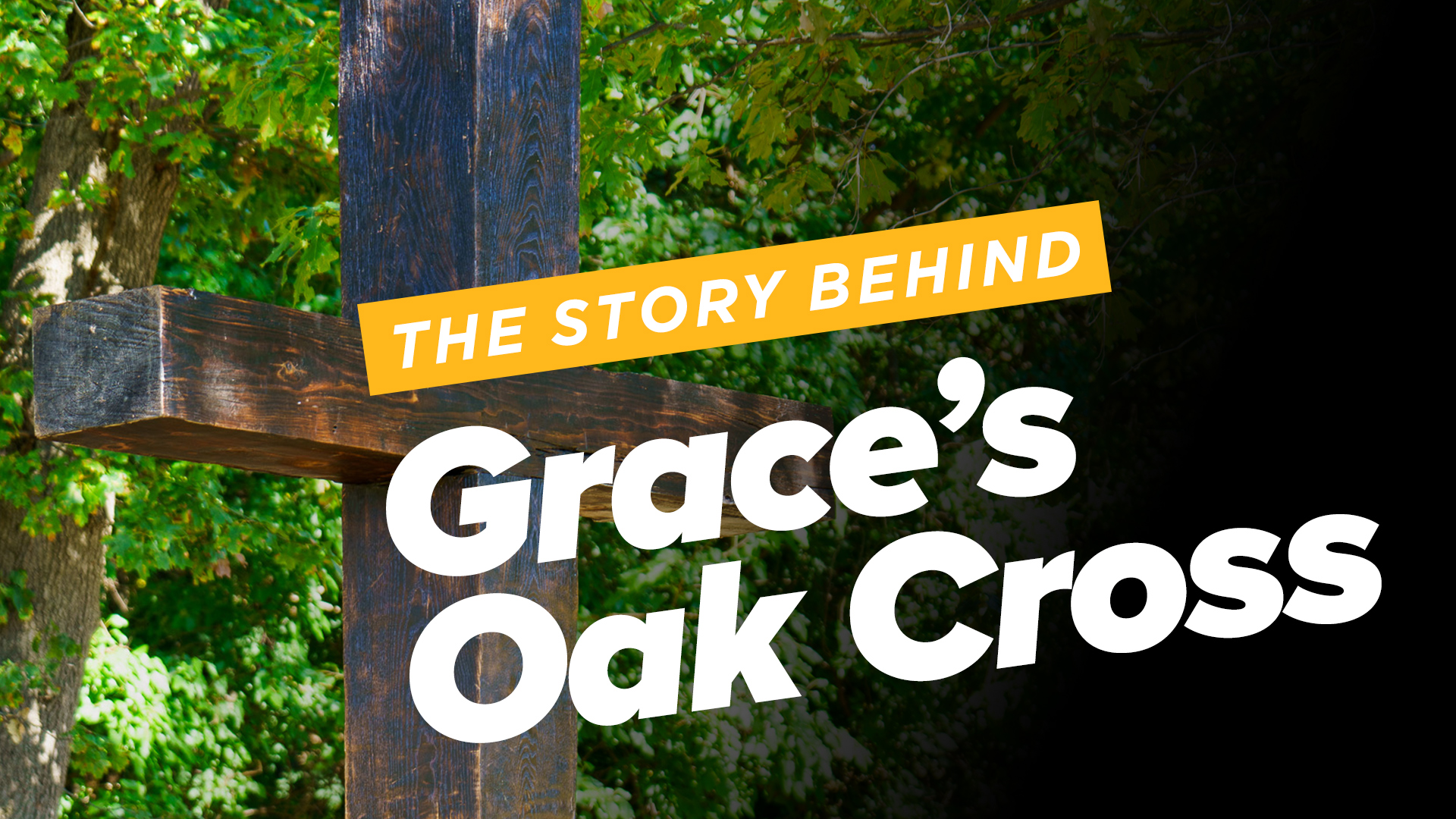 The Story Behind Grace's Oak Cross