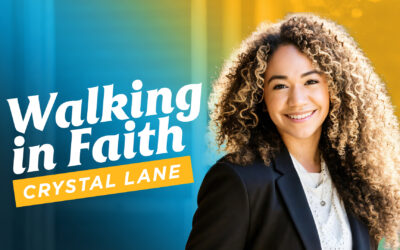 Walking in Faith: Crystal Lane 