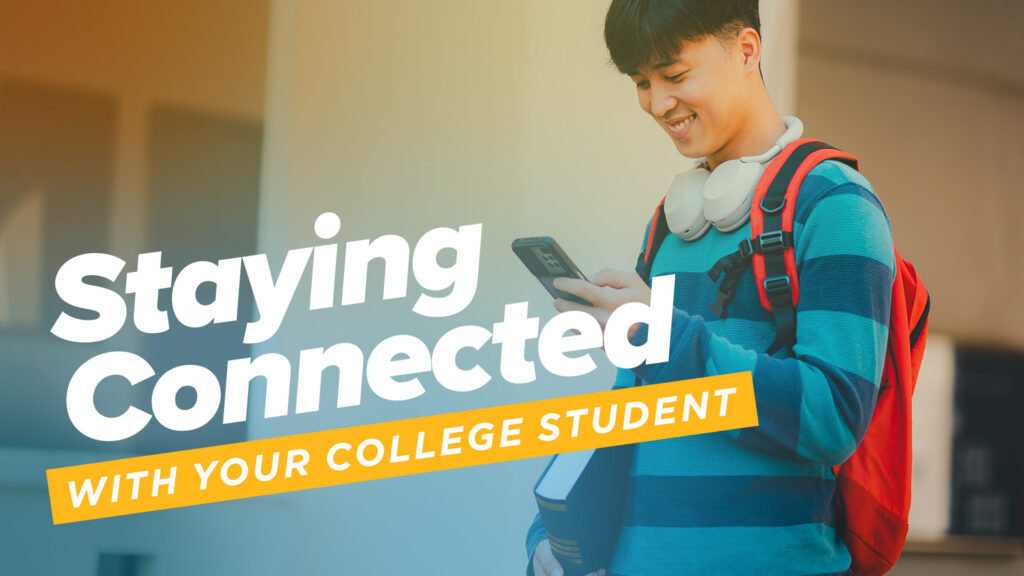 Staying-Connected-with-Your-College-Student