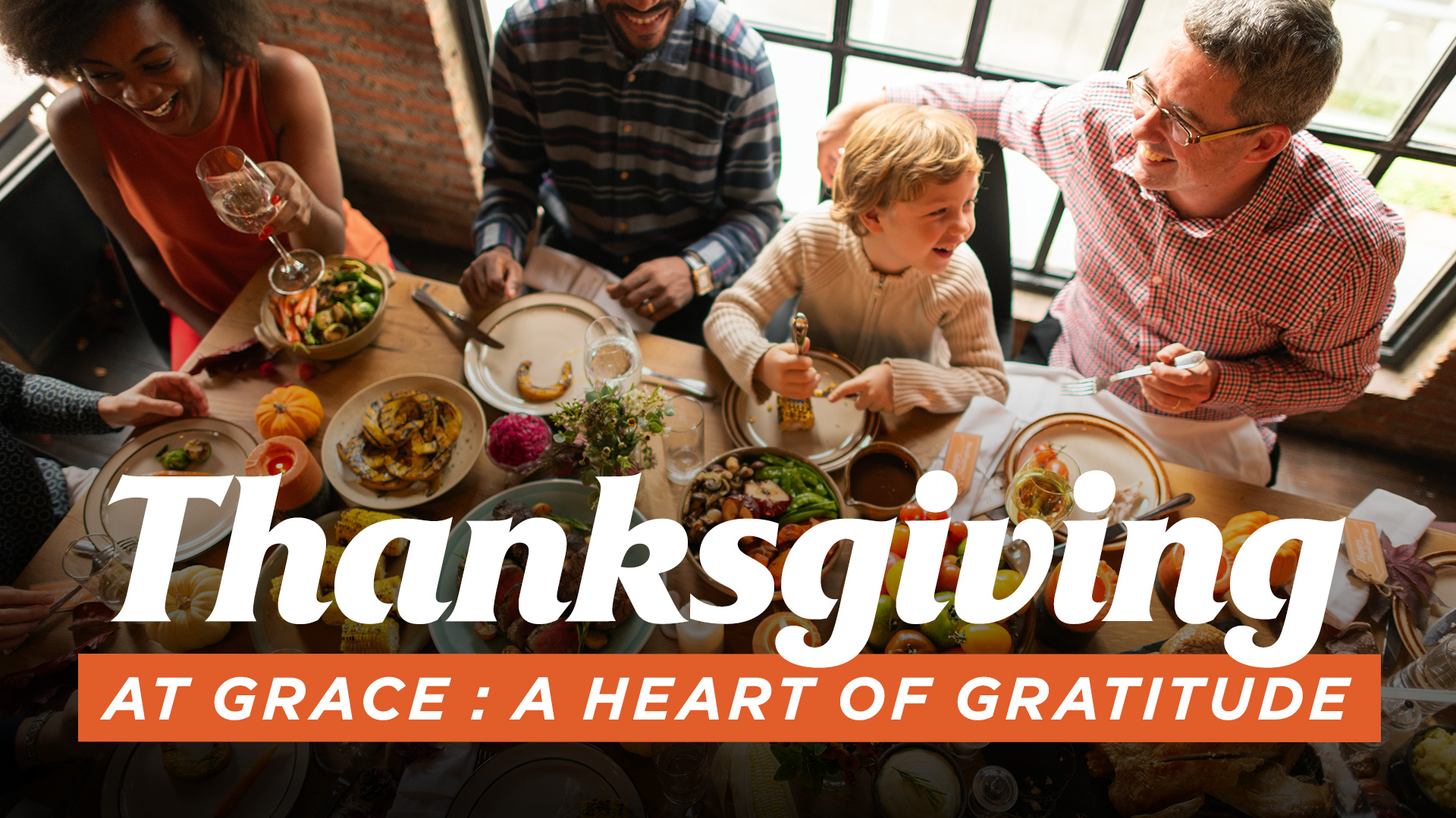 Thanksgiving-at-Grace-A-Heart-of-Gratitude