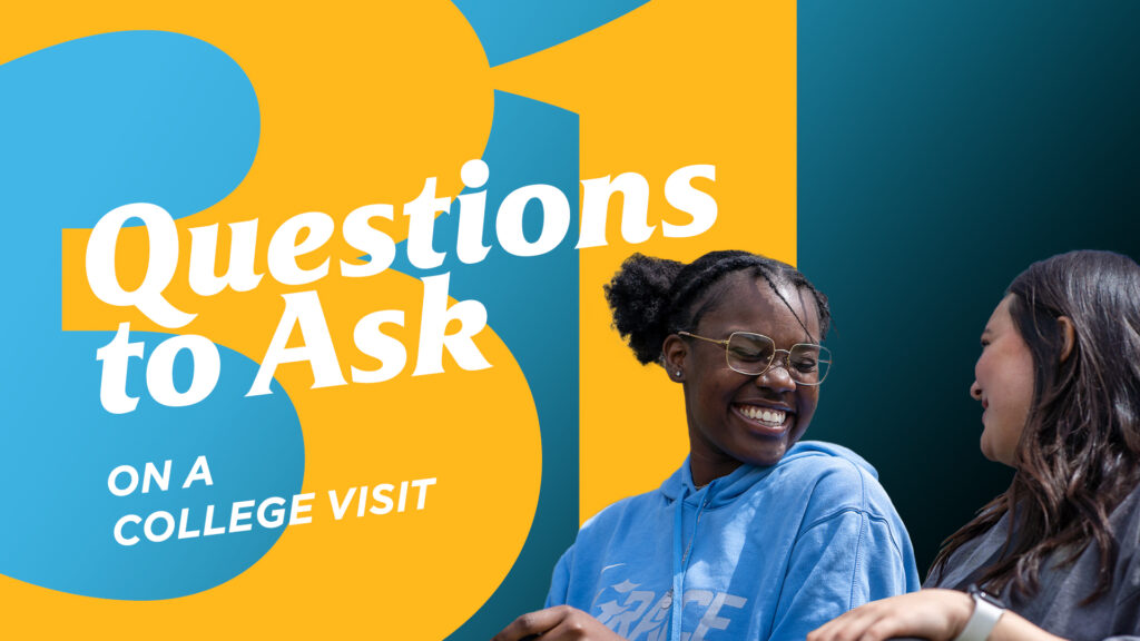 31 Questions to Ask on a College Visit