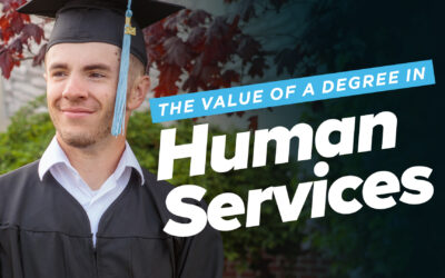 The Value of a Degree in Human Services