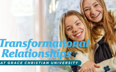 Transformational Relationships at Grace Christian University