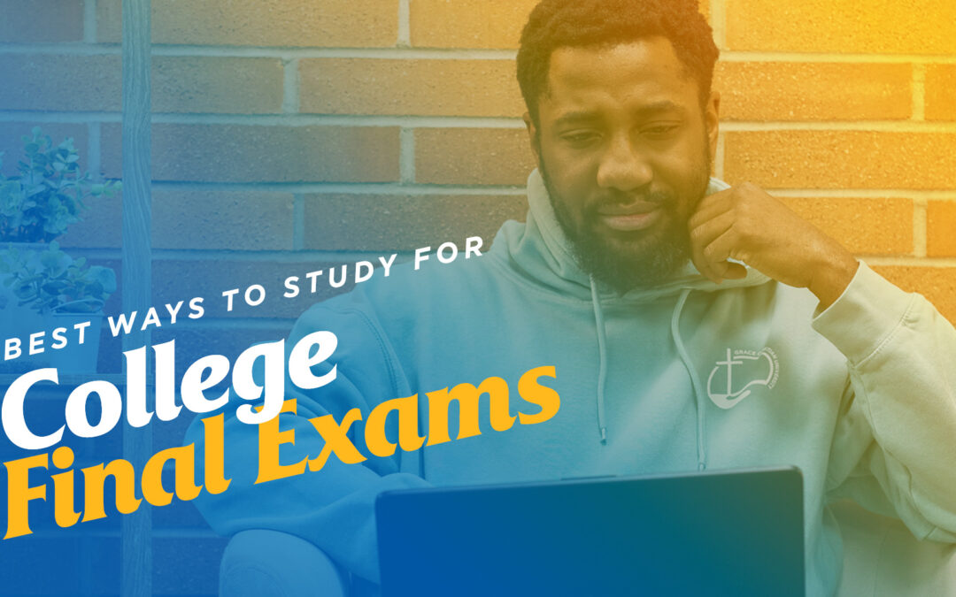 Best Ways to Study for College Final Exams