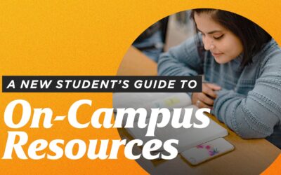A New Student’s Guide to On-Campus Resources