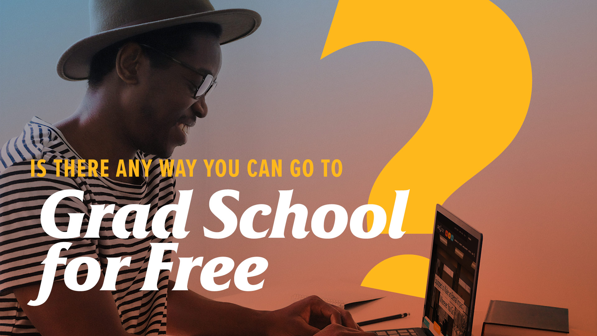 Is-There-Any-Way-You-Can-Go-to-Grad-School-for-Free